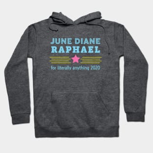 June Diane Raphael - 2020 Hoodie